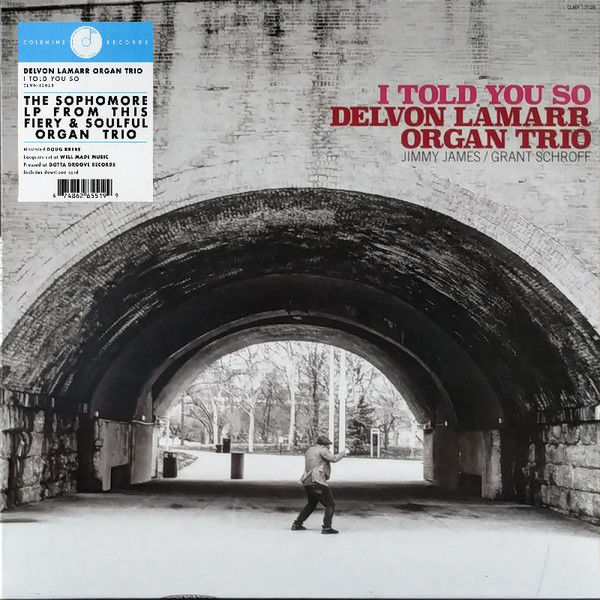 DELVON LAMARR ORGAN TRIO - I TOLD YOU SO (2021) - LP SIFIR PLAK