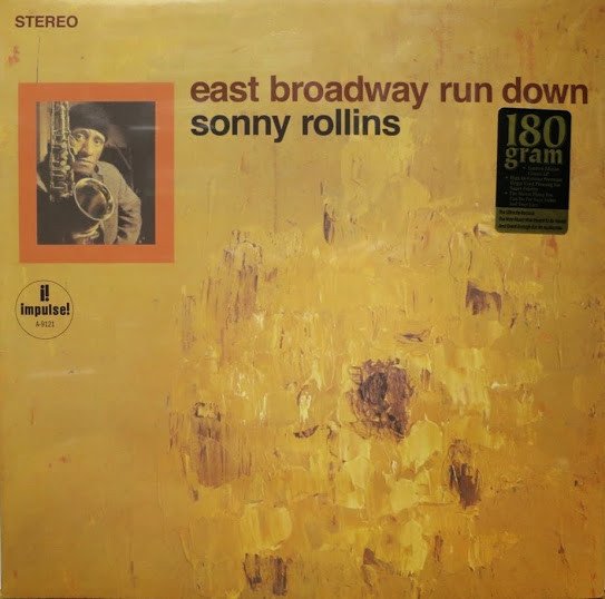 SONNY ROLLINS - EAST BROADWAY RUN DOWN (1966) - PLAK SIFIR
