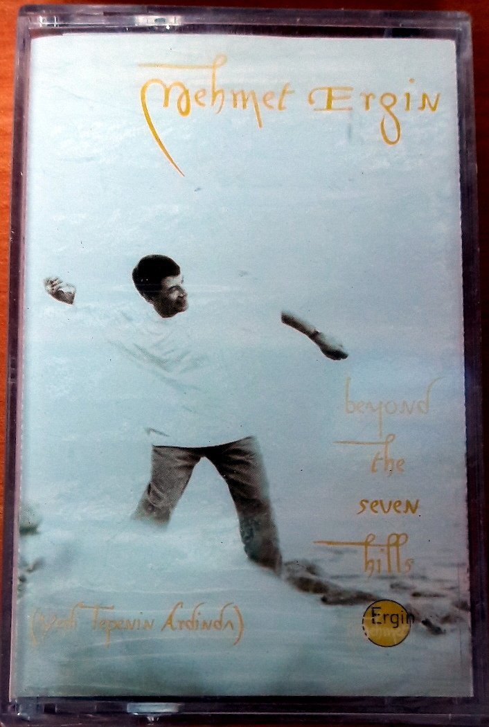 MEHMET ERGİN - BEYOND THE SEVEN HILLS (YEDİ TEPENİN ARDINDA) KASET SIFIR