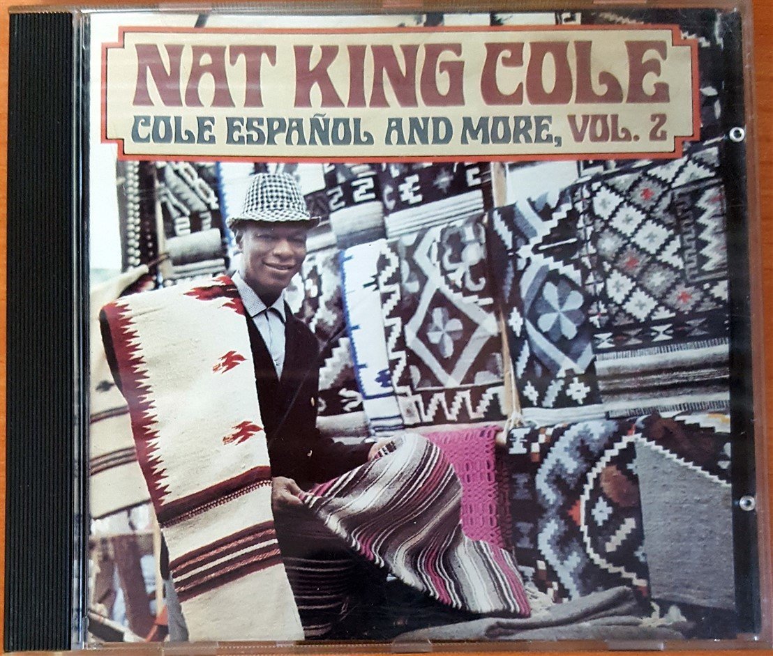 NAT KING COLE - COLE ESPANOL AND MORE VOL.2 CD 2.EL