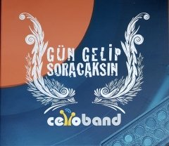 CELLOBAND - GÜN GELİP SORACAKSIN (2009) TURKCELL GÖNÜLLÜLERİ CD 2.EL
