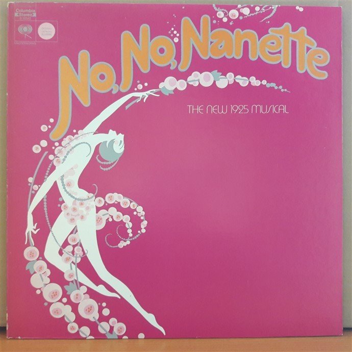 NO, NO, NANETTE - THE NEW 1925 MUSICAL  - LP 2.EL PLAK