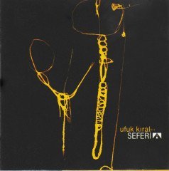 UFUK KIRAL SEFERİ (2003) CD SIFIR