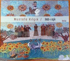 MUSTAFA KILÇIK - BAB-I AŞK CD SIFIR