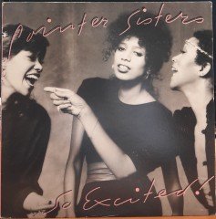 POINTER SISTERS - SO EXCITED! (1982) - PLAK 2.EL