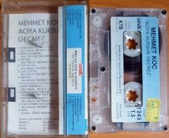 MEHMET KOÇ - ACIYA KURŞUN GEÇMEZ (1989) - KASET UZELLİ 2.EL