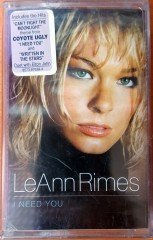 LEANN RIMES - I NEED YOU CASSETTE MADE IN TURKEY ''NEW''
