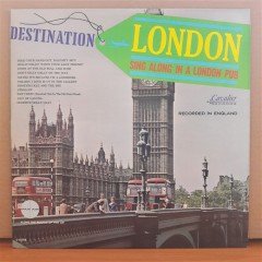 DESTINATION LONDON SING ALONG IN A LONDON PUB - LP 2.EL PLAK