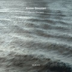 ANNA GOURARI - CANTA OSCURO (2012) - CD ECM NEW SERIES SIFIR