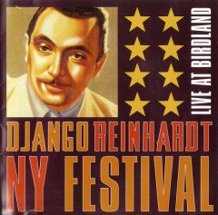 VARIOUS ARTISTS - DJANGO REINHARDT NY FESTIVAL / LIVE AT BIRDLAND (2001) - CD GYPSY JAZZ SIFIR