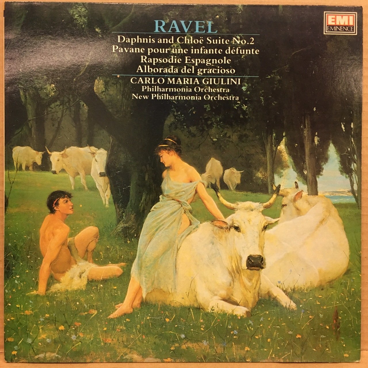 RAVEL DAPHNIS & CHLOE, PAVANE, RAPSODIE ESPAGNOLE, ALBORADA CARLO MARIA GIULINI 2.EL PLAK