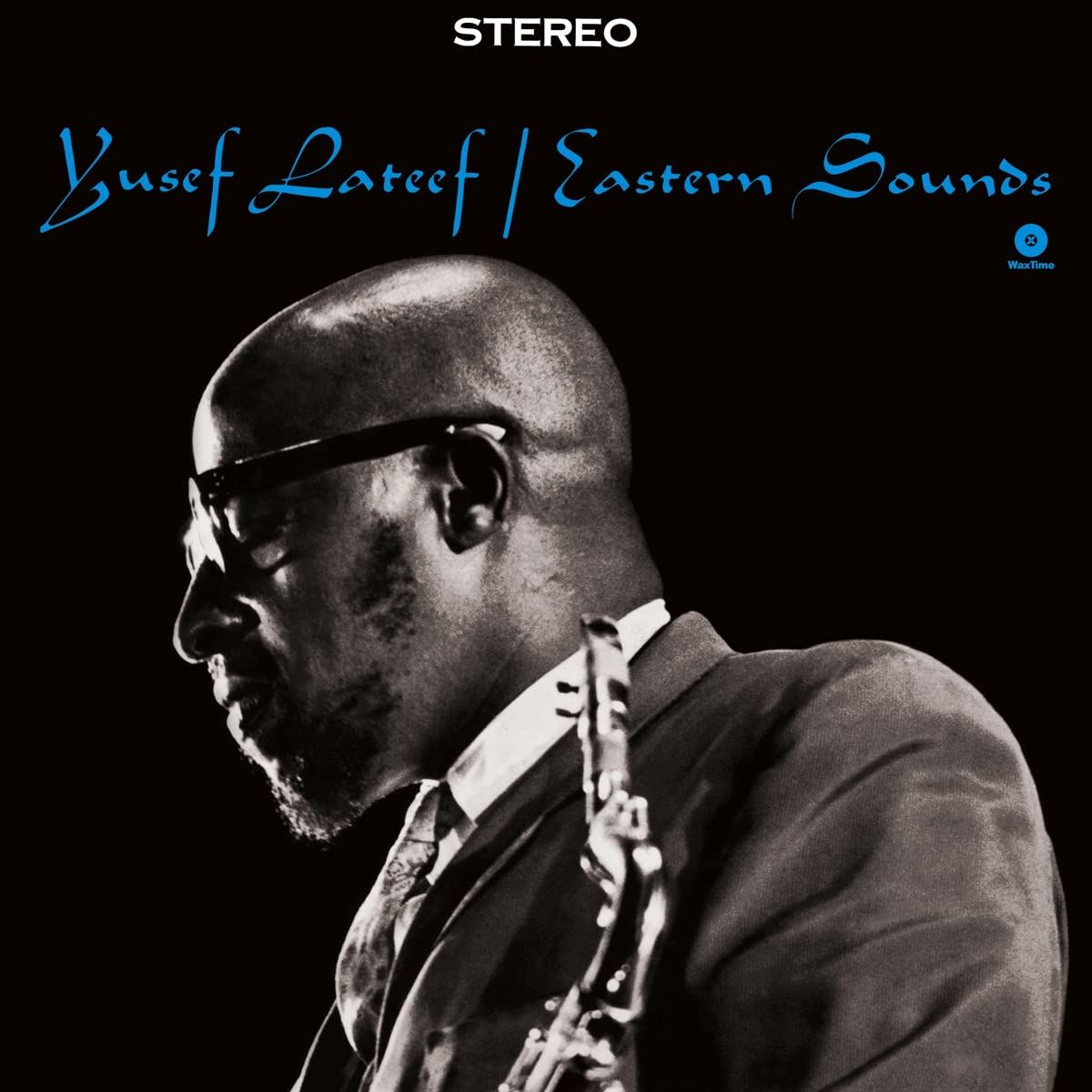 YUSEF LATEEF - EASTERN SOUNDS (1962) - LP 2022 REMASTERED REISSUE 180GR SIFIR PLAK