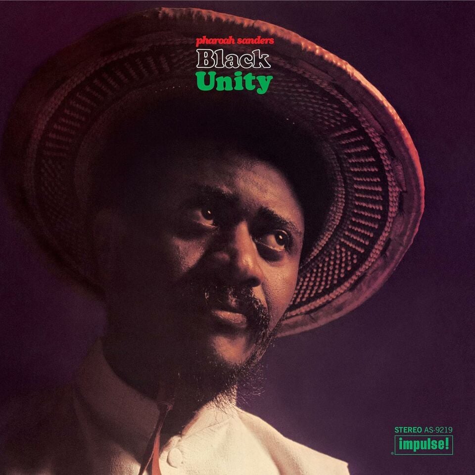 PHAROAH SANDERS - BLACK UNITY (1972) - LP 180GR 2023 EDITION GATEFOLD SIFIR PLAK