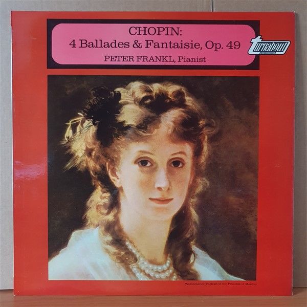 CHOPIN: 4 BALLADES & FANTAISIE OP.49 / PETER FRANKL (1969) - LP 2.EL PLAK