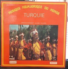 MUSIQUE FOLKLORIQUE DE MONDE TURQUIE - PLAK 2.EL