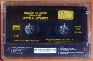 ATİLLA ATASOY - RÜYALAR VE ANILAR / İMKANSIZ (1989) - KASET SIFIR