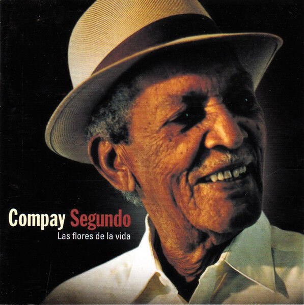 COMPAY SEGUNDO - LAS FLORES DE LA VIDA (2000) - LP 2023 EDITION SIFIR PLAK