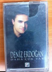 DENİZ ERDOĞAN - DAHA ÇOK VAR KASET SIFIR