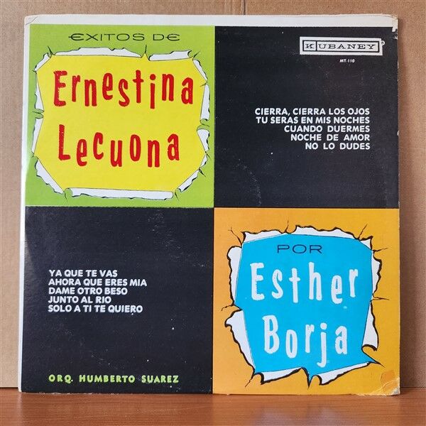 ESTHER BORJA, ERNESTINA LECUONA – ESTHER BORJA INTERPRETA CANCIONES INOLVIDABLES DE ERNESTINA LECUONA - LP 2.EL PLAK