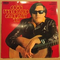 JOSE FELICIANO - JANUARY '71 (1971) 2.EL PLAK YERLİ BASKI