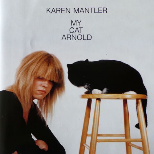 KAREN MANTLER - MY CAT ARNOLD (1989) - LP XTRAWATT SIFIR