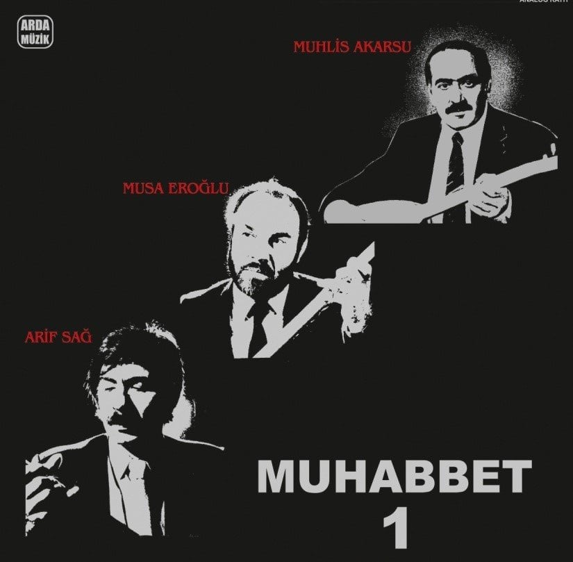 MUHABBET 1 - MUHLİS AKARSU MUSA EROĞLU ARİF SAĞ - LP 2018 BASIM PLAK SIFIR