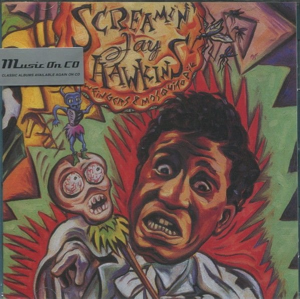 SCREAMIN' JAY HAWKINS – COW FINGERS & MOSQUITO PIE (1991) - CD SIFIR