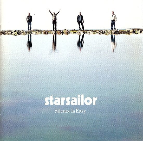 STARSAILOR - SILENCE IS EASY (2003) - CD SIFIR