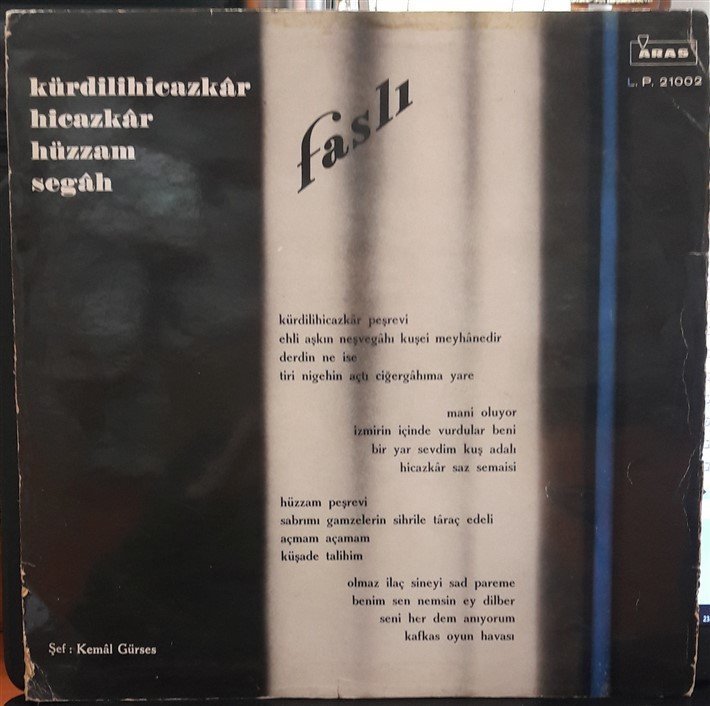 KEMAL GÜRSES - KÜRDİLİHİCAZKAR, HİCAZKAR,HÜZZAM,SEGAH FASLI - PLAK 2.EL