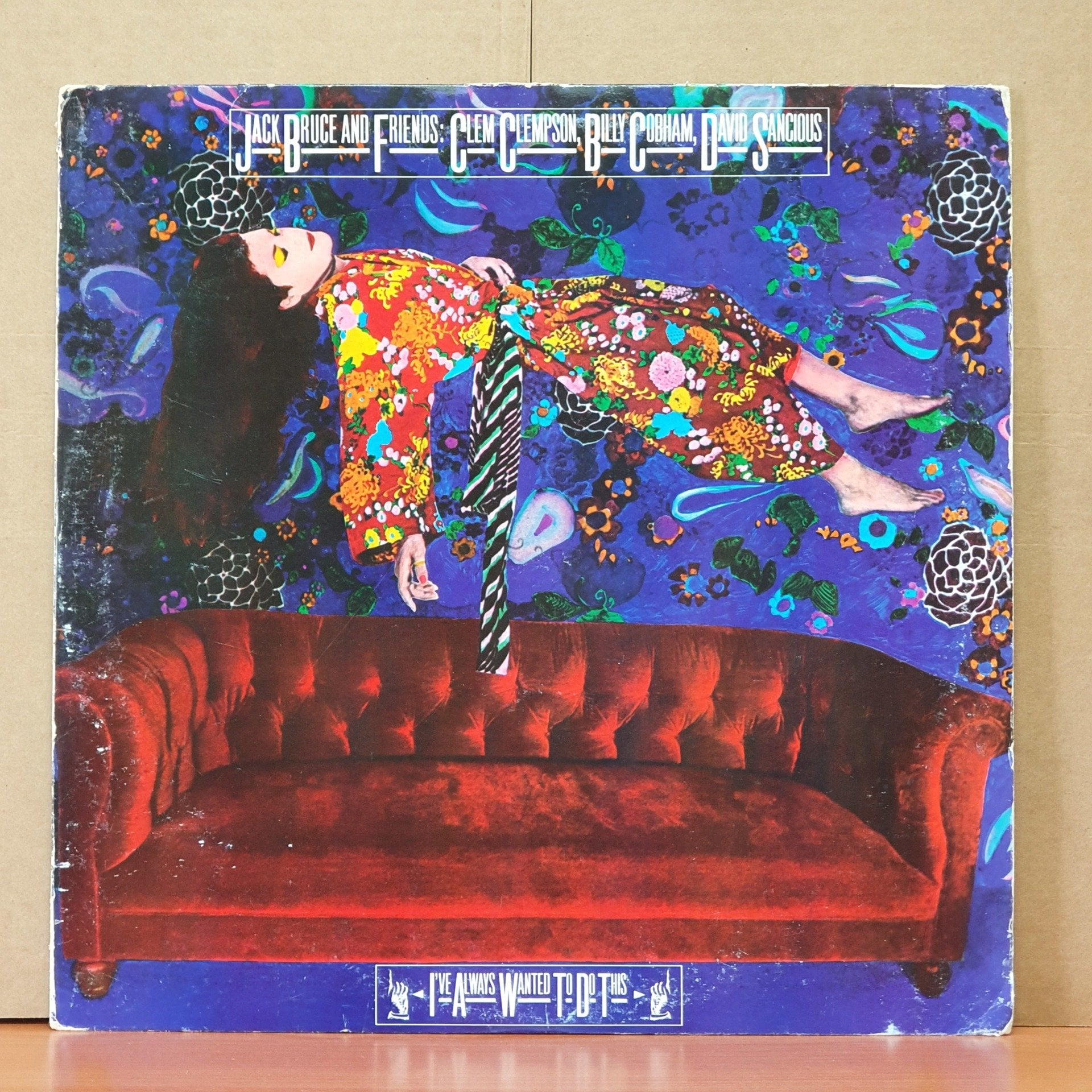 JACK BRUCE AND FRIENDS [CLEM CLEMPSON, BILLY COBHAM, DAVID SANCIOUS] - I'VE ALWAYS WANTED TO DO THIS (1980) - LP 2.EL PLAK