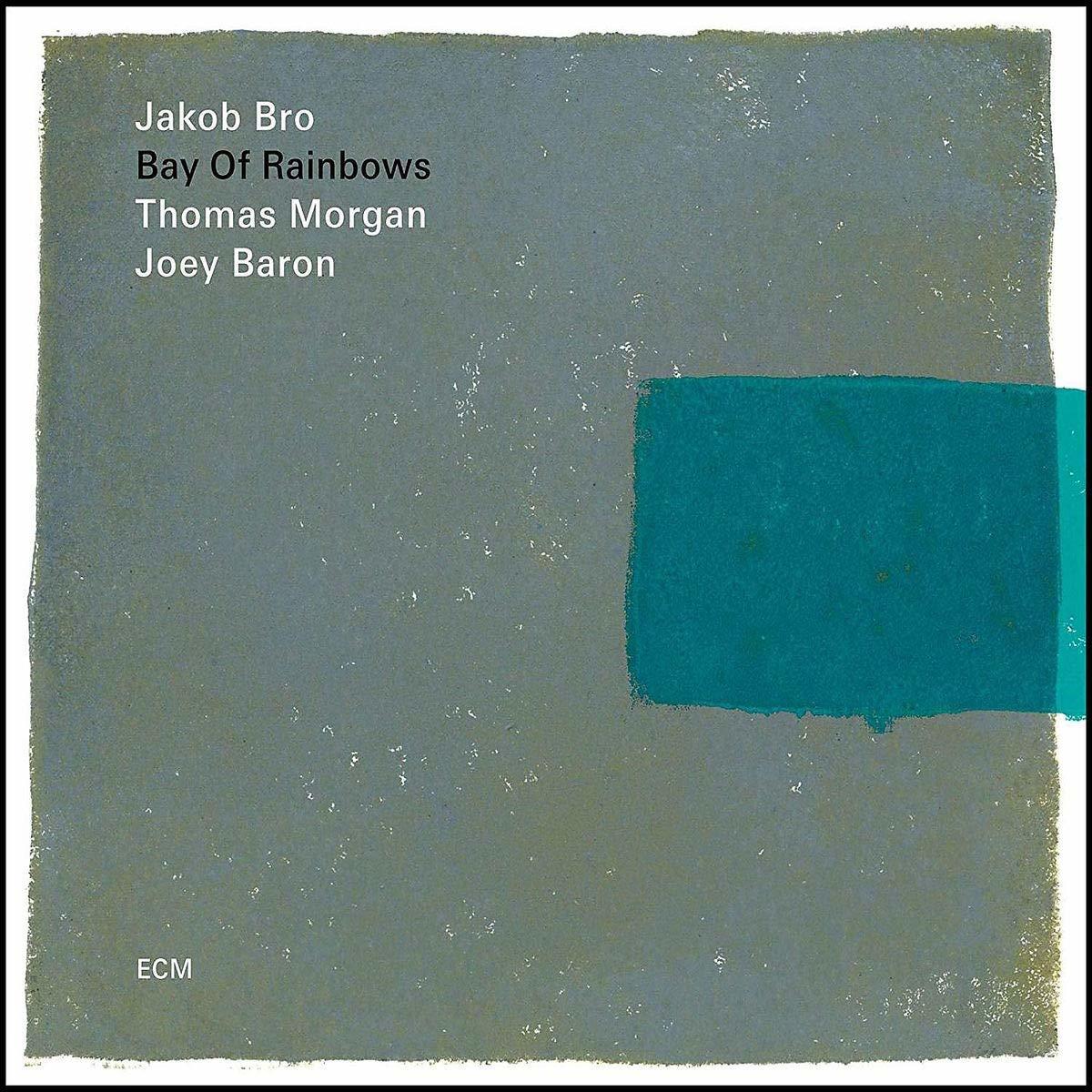 JAKOB BRO - BAY OF RAINBOWS (2018) - LP ECM RECORDS SIFIR PLAK