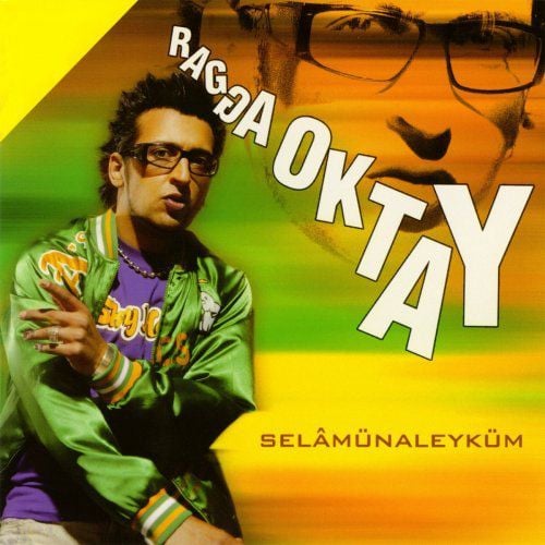 RAGGA OKTAY - SELAMÜNALEYKÜM (2005) - CD REGGAE / RAGGA AMBALAJINDA SIFIR