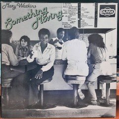 MARY WATKINS - SOMETHING MOVING (1978) - PLAK 2.EL