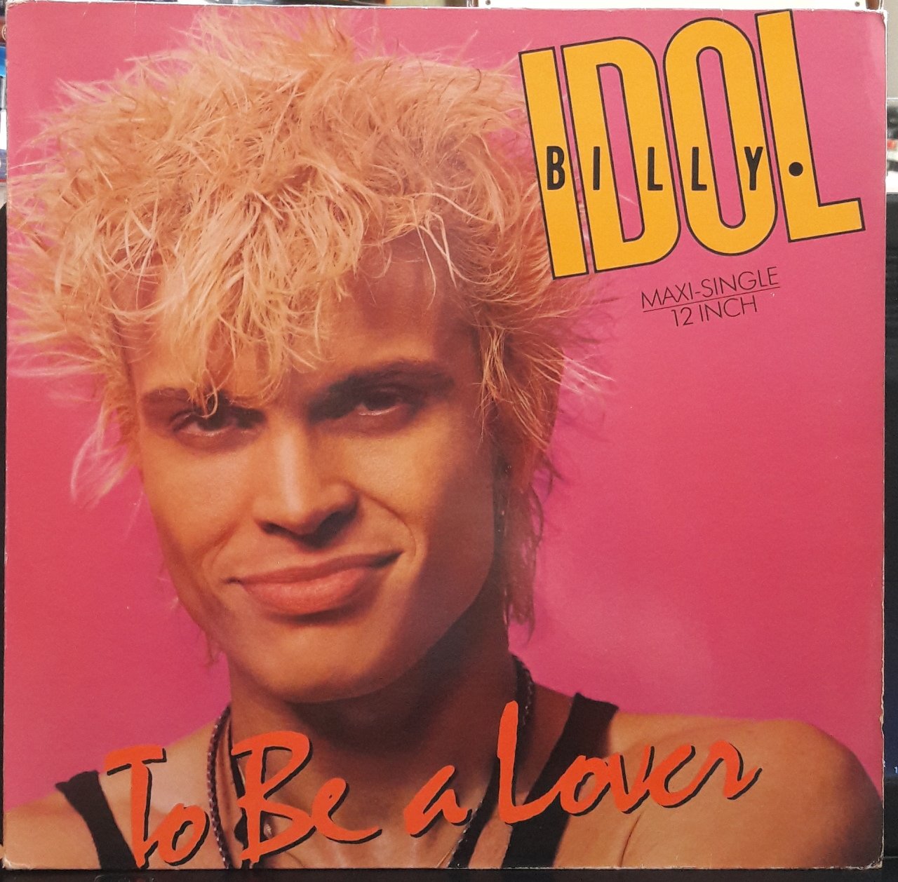 BILLY IDOL - TO BE A LOVER (1986) - 12'' MAXI SINGLE VINYL PLAK 2.EL