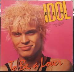 BILLY IDOL - TO BE A LOVER (1986) - 12'' MAXI SINGLE VINYL PLAK 2.EL
