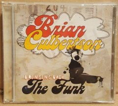 BRIAN CULBERTSON - BRINGING BACK THE FUNK (2008) - CD JAZZ FUNK 2.EL