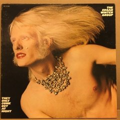 THE EDGAR WINTER GROUP - THEY ONLY COME OUT AT NIGHT (1972) - PLAK 2.EL