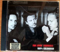 FUN LOVIN' CRIMINALS - 100% COLOMBIAN CD 2.EL
