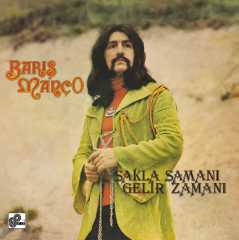 BARIŞ MANÇO - SAKLA SAMANI GELİR ZAMANI (1976) - LP 2018 EMRE PLAK BASKI 180GR SIFIR PLAK