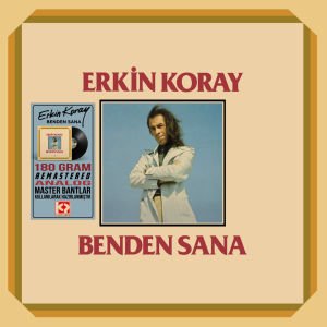 ERKİN KORAY - BENDEN SANA (1982) LP 2022 SIFIR PLAK