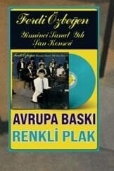 FERDİ ÖZBEĞEN – 20.SANAT YILI ŞAN KONSERİ - 2LP 2026 BASIM MAVİ RENKLİ SIFIR PLAK