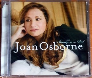 JOAN OSBORNE - BREAKFAST IN BED (2007) - CD 2.EL