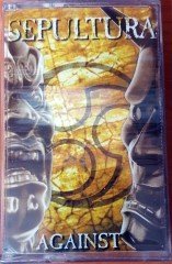 SEPULTURA - AGAINST CASSETTE MADE IN TURKEY ''NEW''