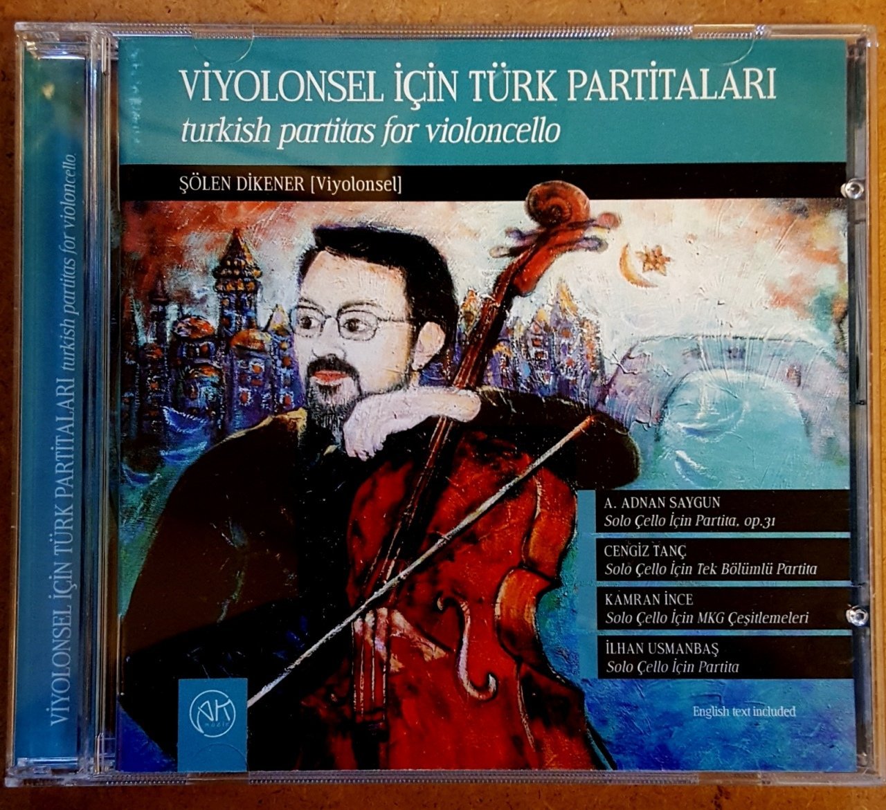 ŞÖLEN DİKENER VİYOLENSEL İÇİN TÜRK PARTİTALARI (2008) CD SAYGUN TANÇ İNCE USMANBAŞ 2.EL