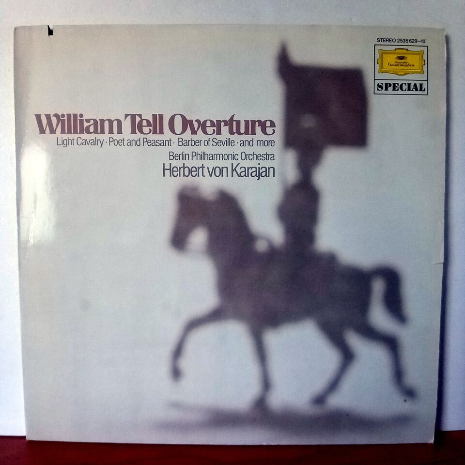 WILLIAM TELL OVERTURE / BERLINER PHILHARMONIKER, HERBERT VON KARAJAN (1980) - LP 2.EL PLAK