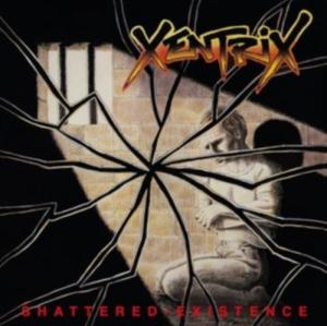 XENTRIX - SHATTERED EXISTENCE (1989) LP SIFIR PLAK