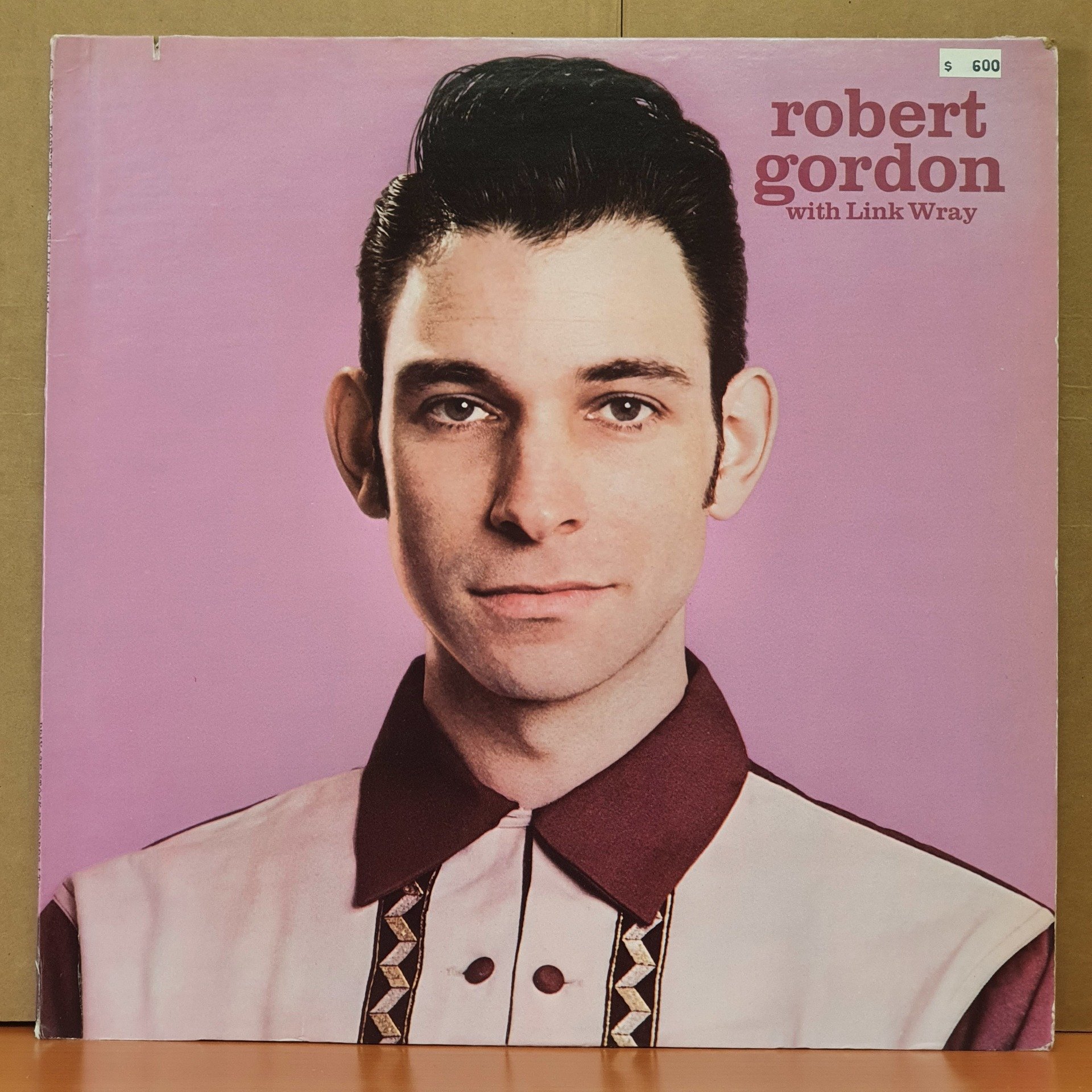 ROBERT GORDON WITH LINK WRAY - ROBERT GORDON WITH LINK WRAY (1977) - LP 2.EL PLAK