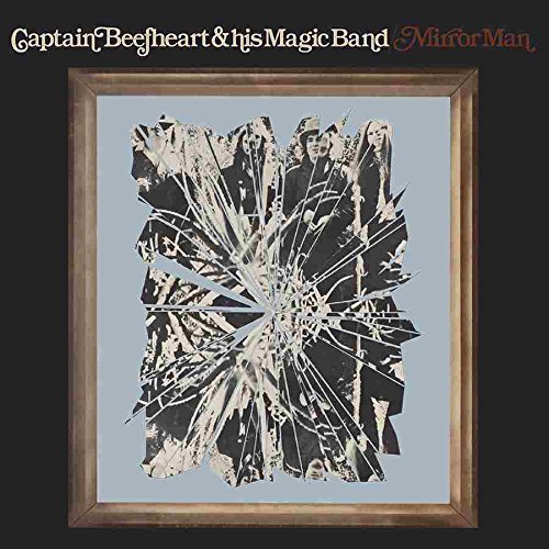CAPTAIN BEEFHEART - MIRROR MAN (1971) - PLAK SIFIR