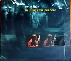EMİN İGÜS - BU DÜNYA BİR PENCERE (2002) - CD NEPA 2.EL