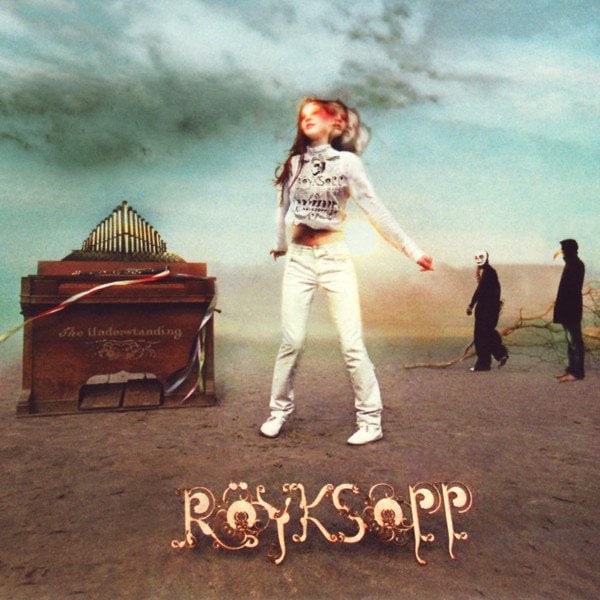 ROYKSOPP - THE UNDERSTANDING (2005) - CD 2.EL